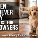 Golden Retriever Puppy Checklist for New Owners